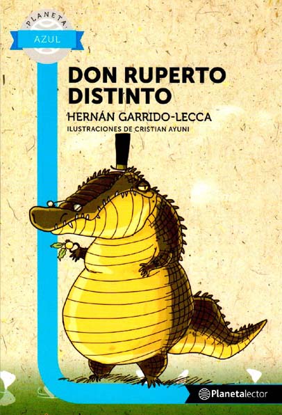 Don Ruperto Distinto (2013)