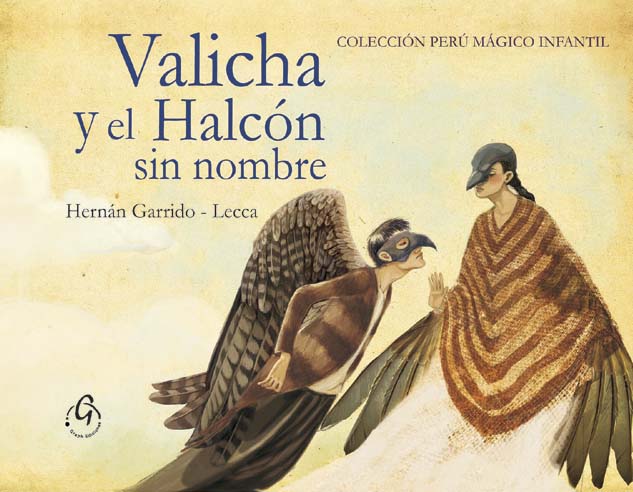Valicha y el Halcón sin nombre (2013)